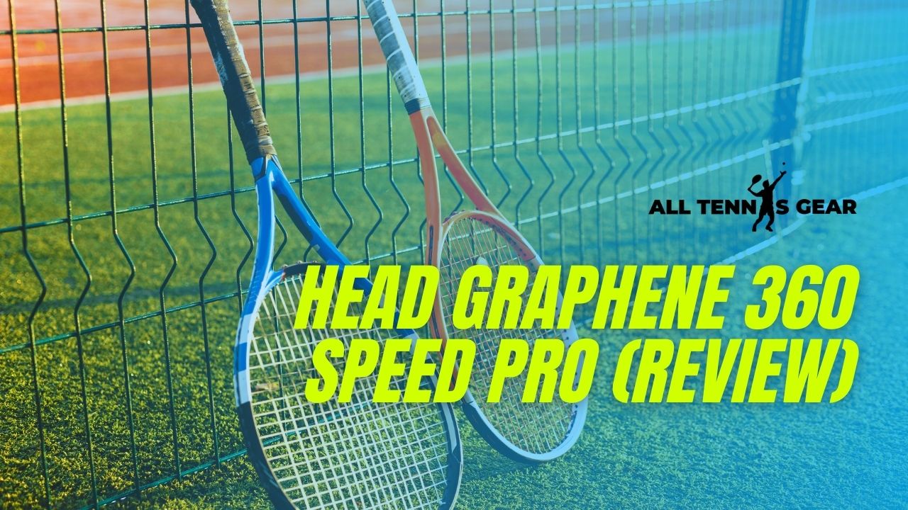 Head Graphene 360 Speed Pro Review