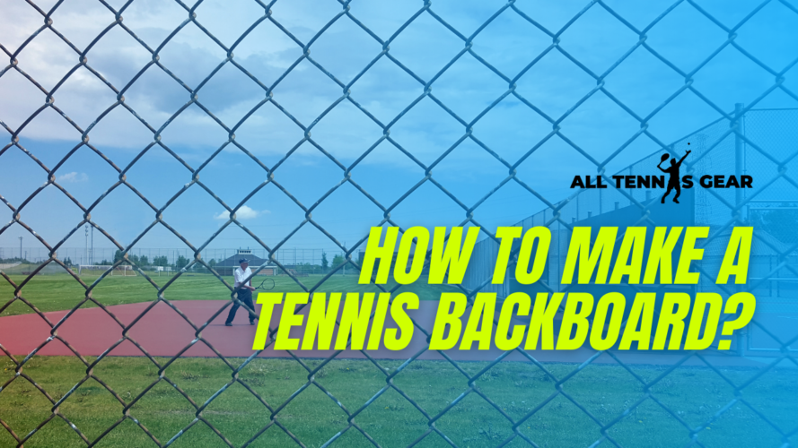 How to Make a Tennis Backboard