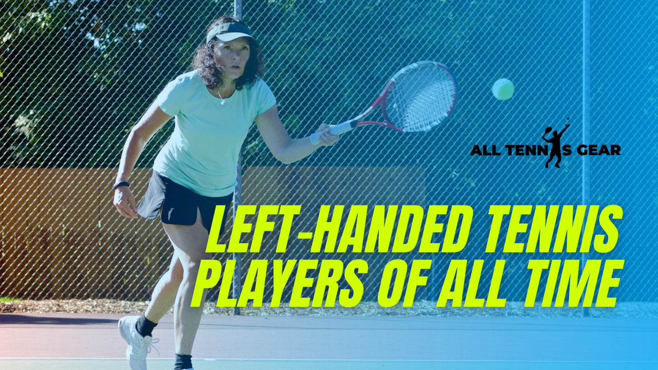 Left-Handed Tennis Players