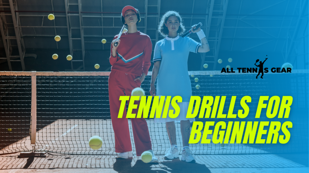 7 Tennis Drills for Beginners Easy Drill To Try (2022)
