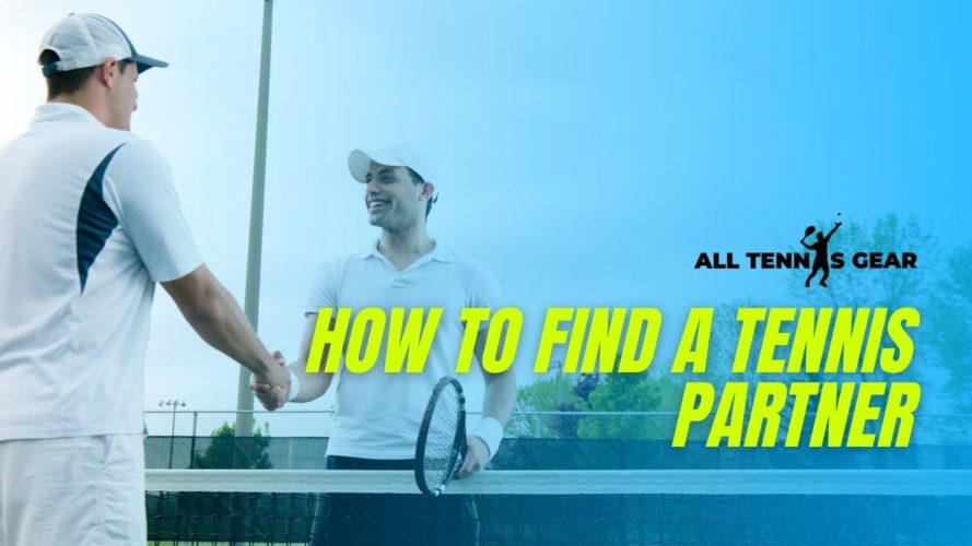 How To Find a Tennis Partner